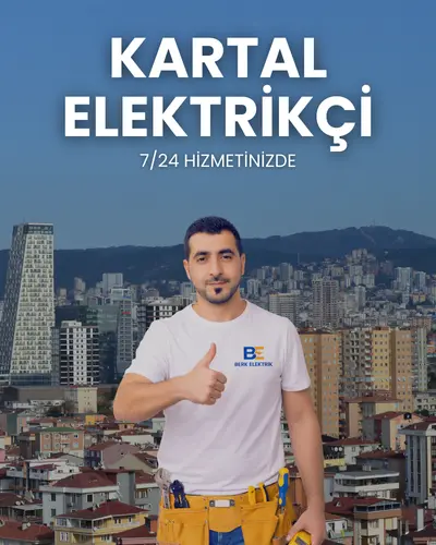 Kartal Elektrikçi ve Acil Arıza Tamir Ustası