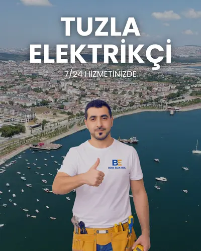 Tuzla Elektrikçi ve Acil Arıza Tamir Ustası